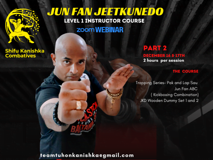 JKD Level 1 Instructor Course Webinar Part 2